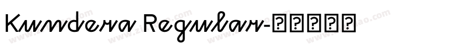 Kundera Regular字体转换